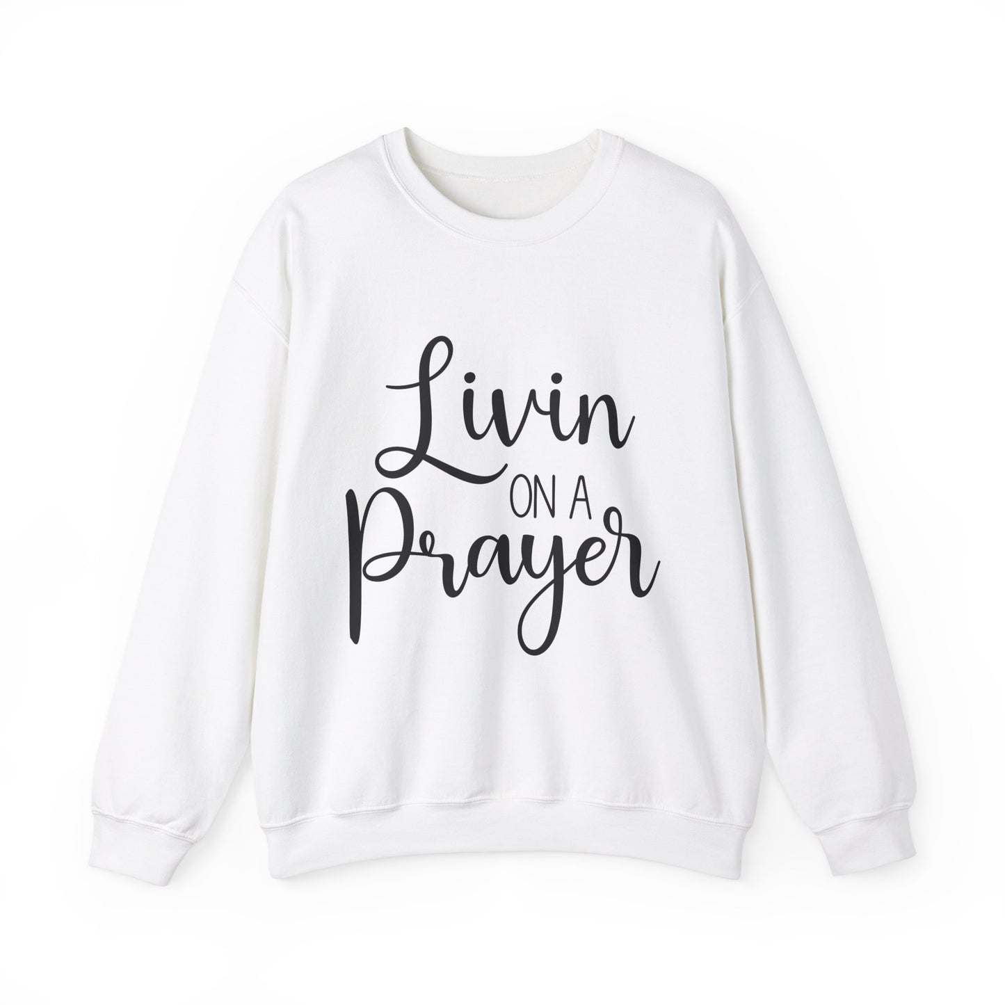 Livin' on a Prayer Crewneck Sweatshirt - Unisex Heavy Blend™