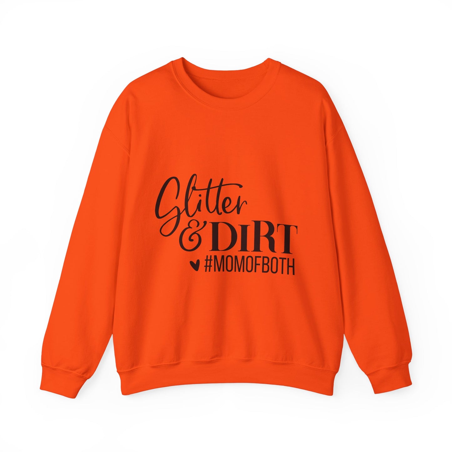 Mom of Both Glitter & Dirt Crewneck Sweatshirt