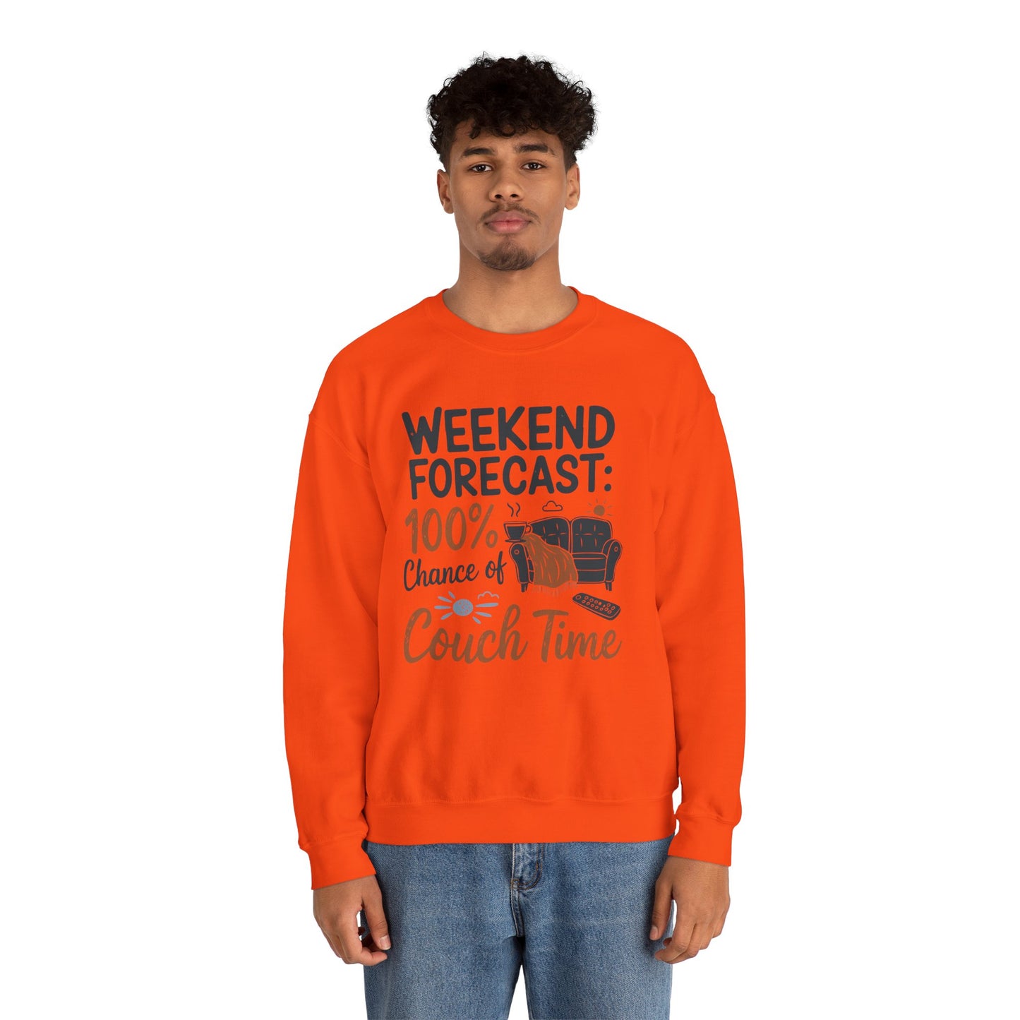 Weekend Forecast Couch Time Unisex Sweatshirt