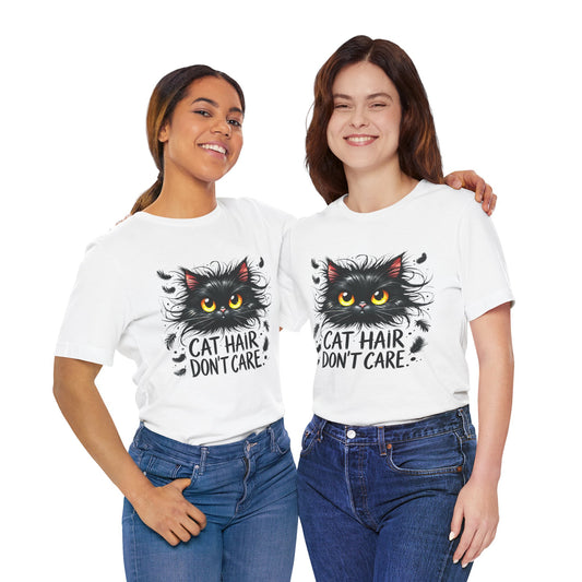 Cat Hair Don't Care Unisex Jersey Tee