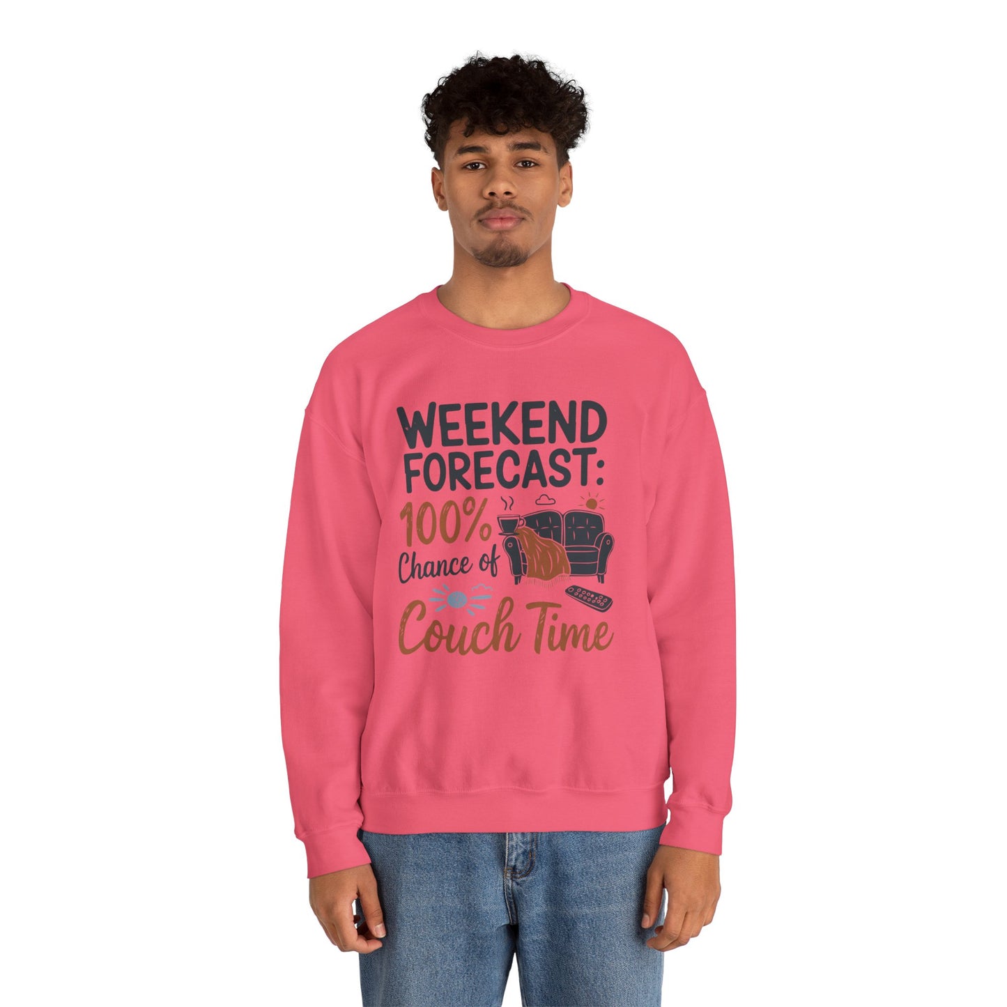 Weekend Forecast Couch Time Unisex Sweatshirt