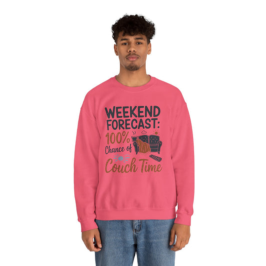 Weekend Forecast Couch Time Unisex Sweatshirt