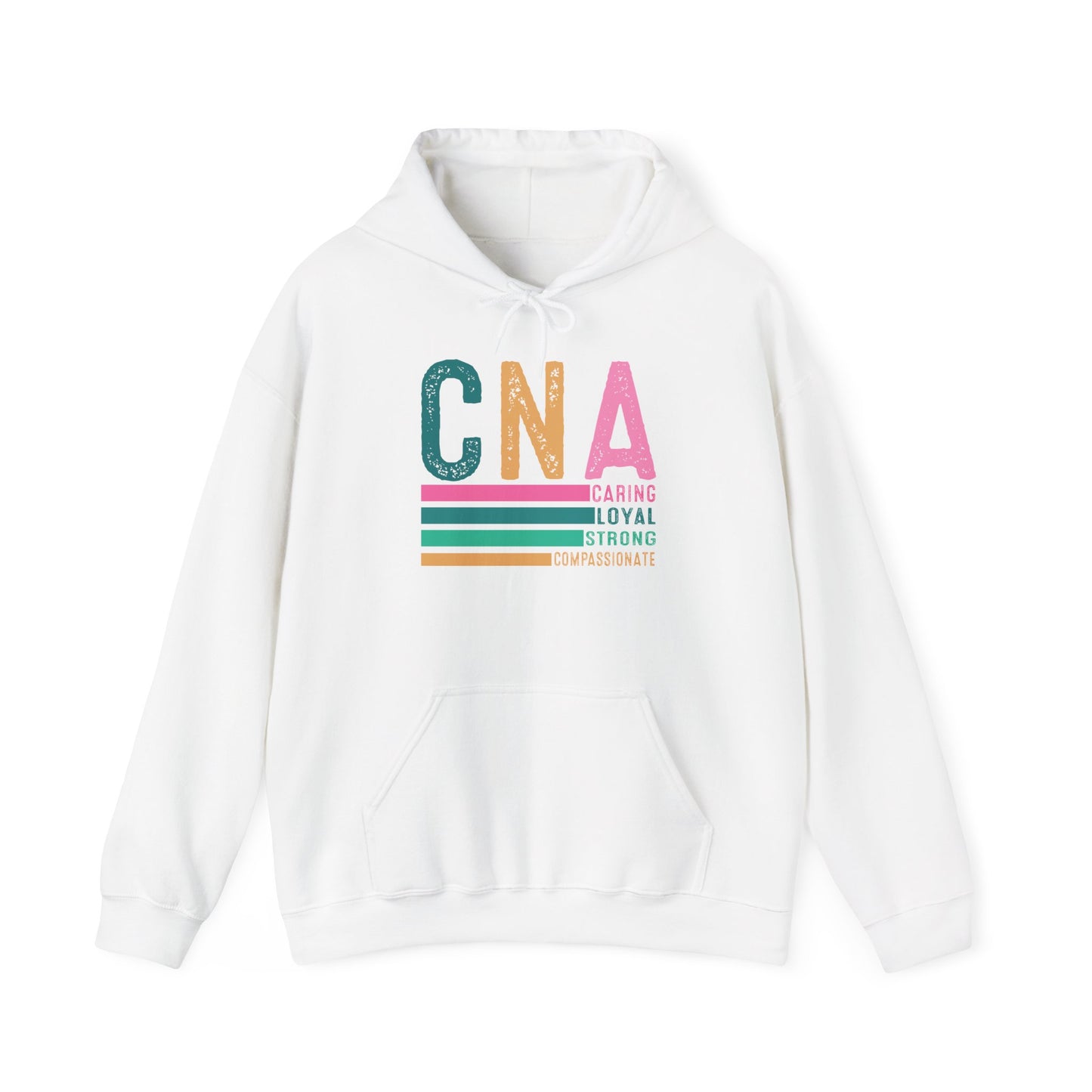 CNA Inspired Unisex Hoodie - Caring, Loyal, Strong, Compassionate Sweatshirt
