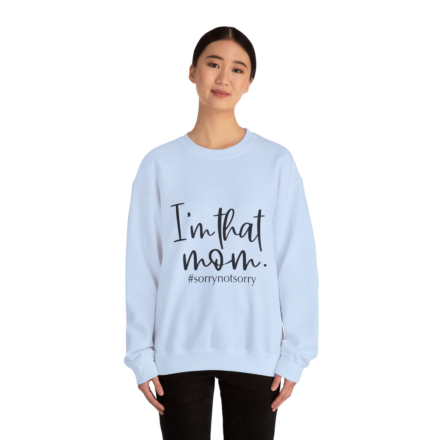 I'm That Mom Crewneck Sweatshirt – Cozy Unisex Heavy Blend™