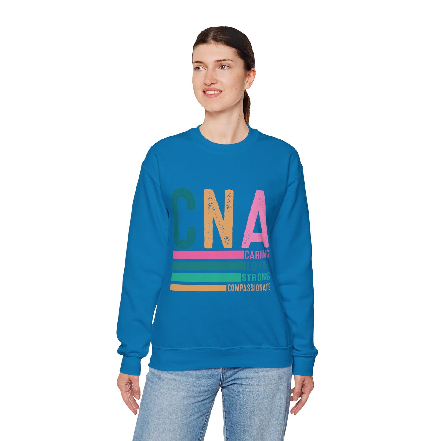 CNA Pride Crewneck Sweatshirt | Caring, Loyal, Strong & Compassionate