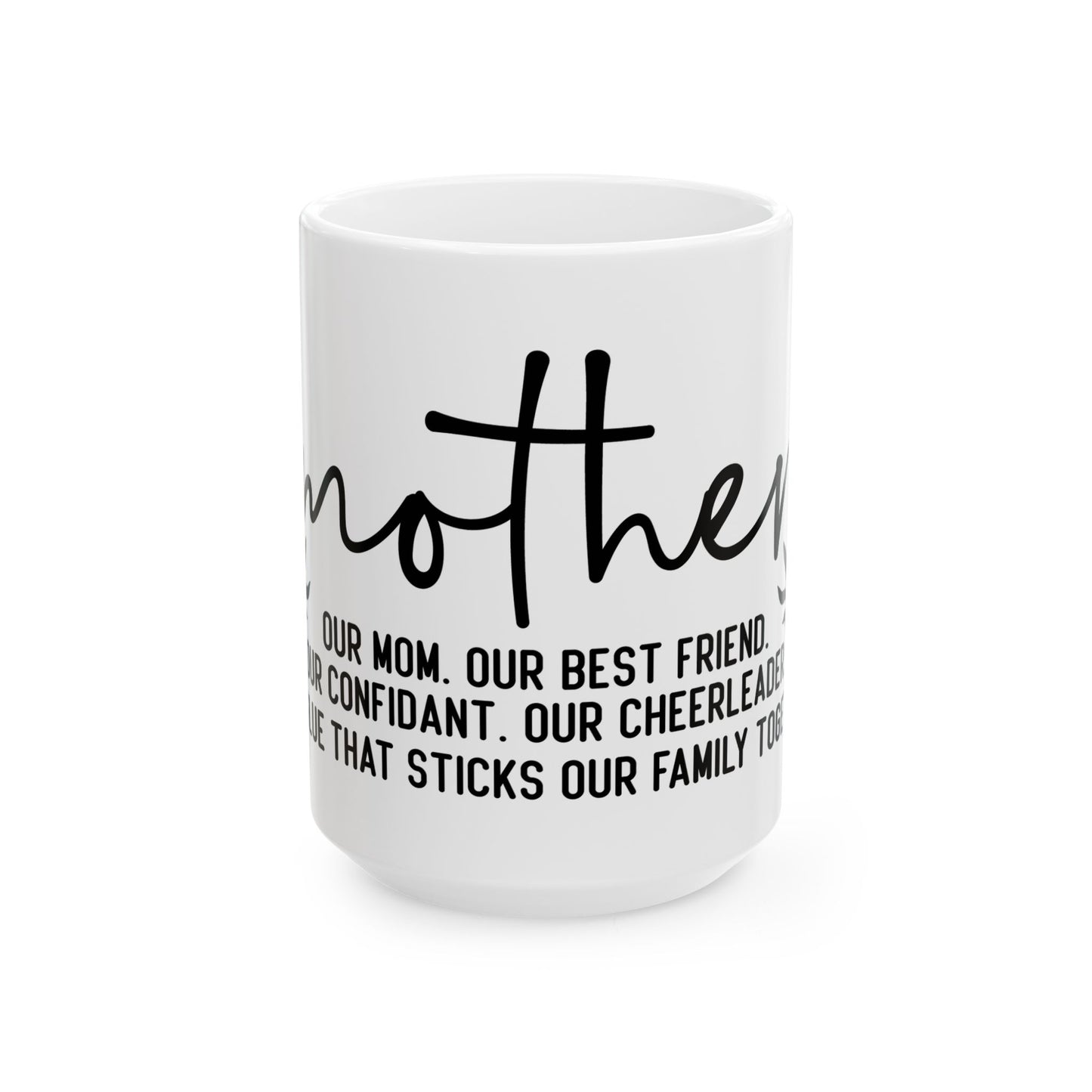 Custom Ceramic Mug - Perfect Gift for Mom with Heartfelt Message