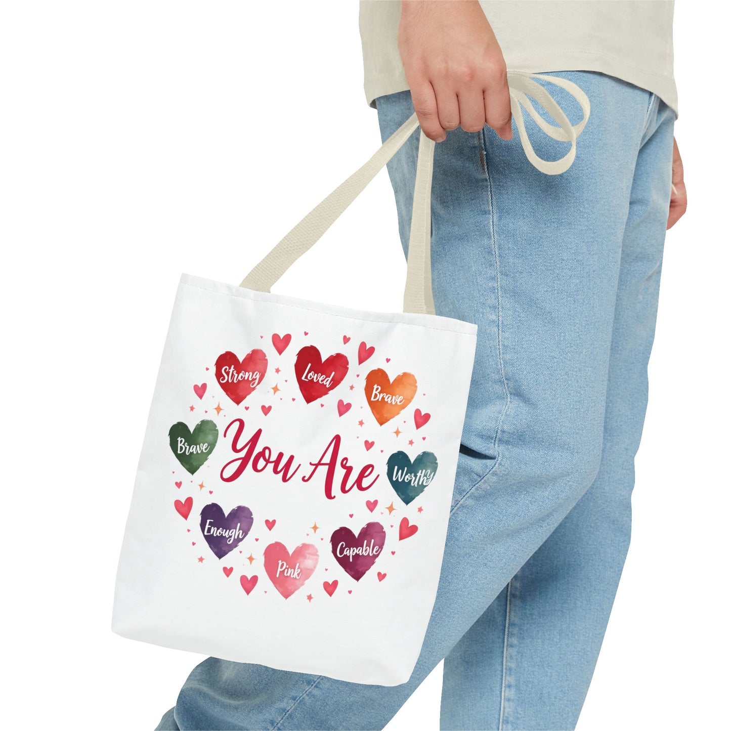 Inspirational Tote Bag - You Are Strong, Loved, Brave, Worthy