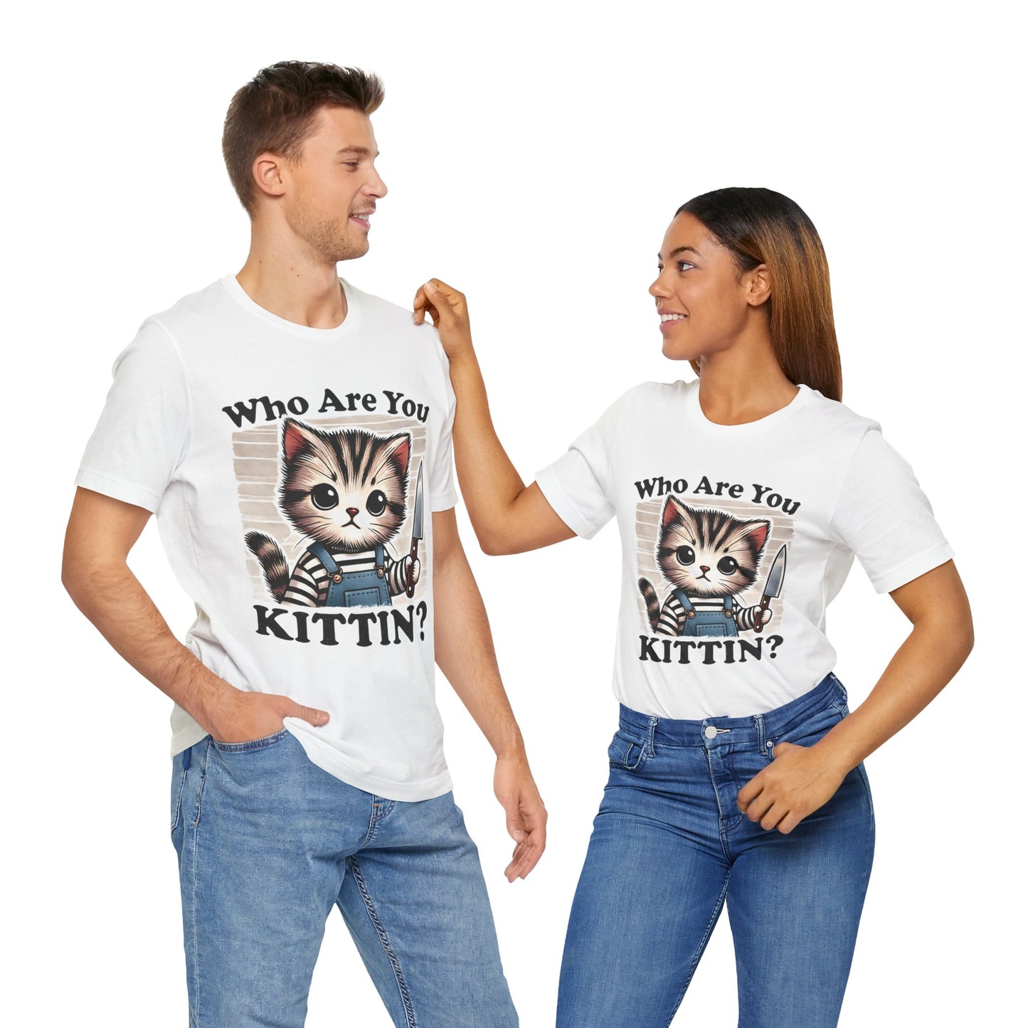 Funny Cat Tee - "Who Are You Kittin?" Unisex Jersey Short Sleeve T-Shirt