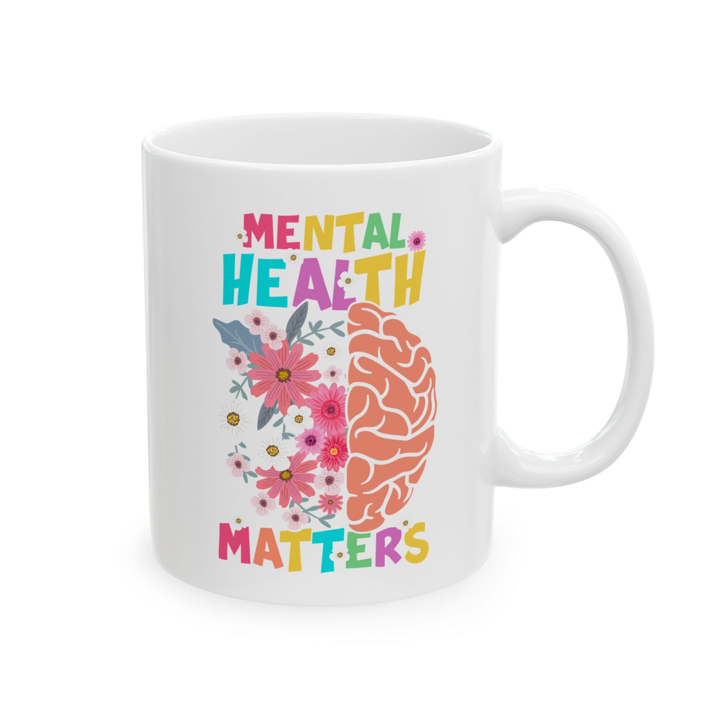Motivational Ceramic Mug - Positive Affirmations for Mental Health Awareness