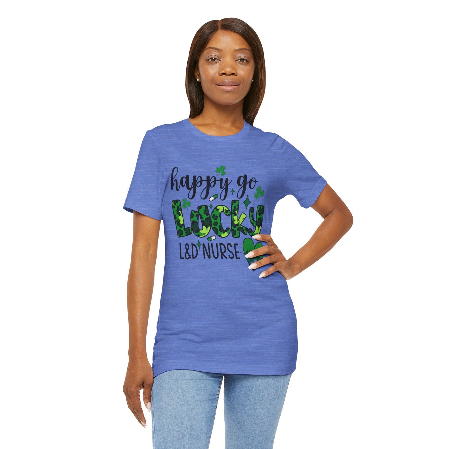 Happy Go Lucky Unisex Nurse Tee - St. Patrick's Day Shirt