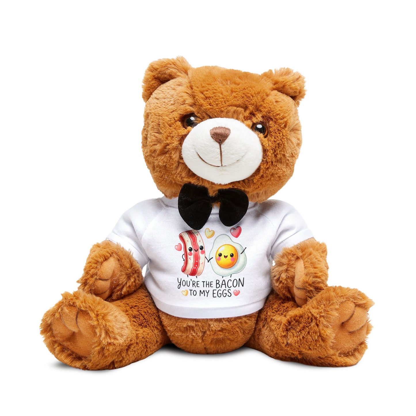 Cute Teddy Bear with 'You're the Bacon to My Eggs' Shirt - Perfect Gift for Loved Ones and Special Occasions