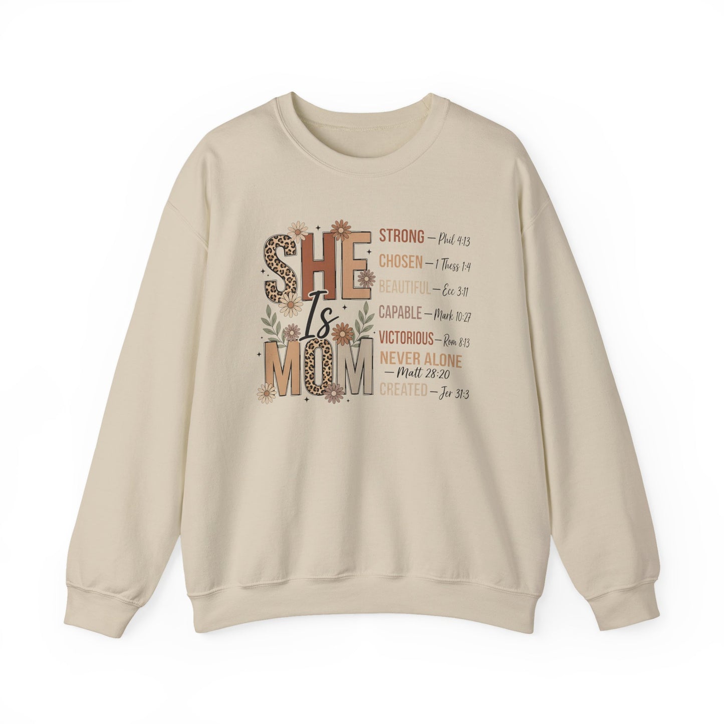She Is Mom Inspirational Sweatshirt — Floral Faith-Based Mother's Day Gift