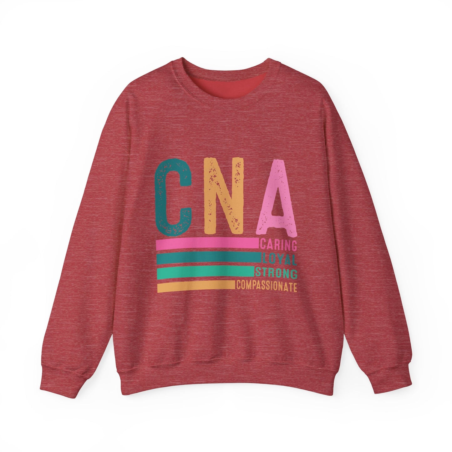 CNA Pride Crewneck Sweatshirt | Caring, Loyal, Strong & Compassionate