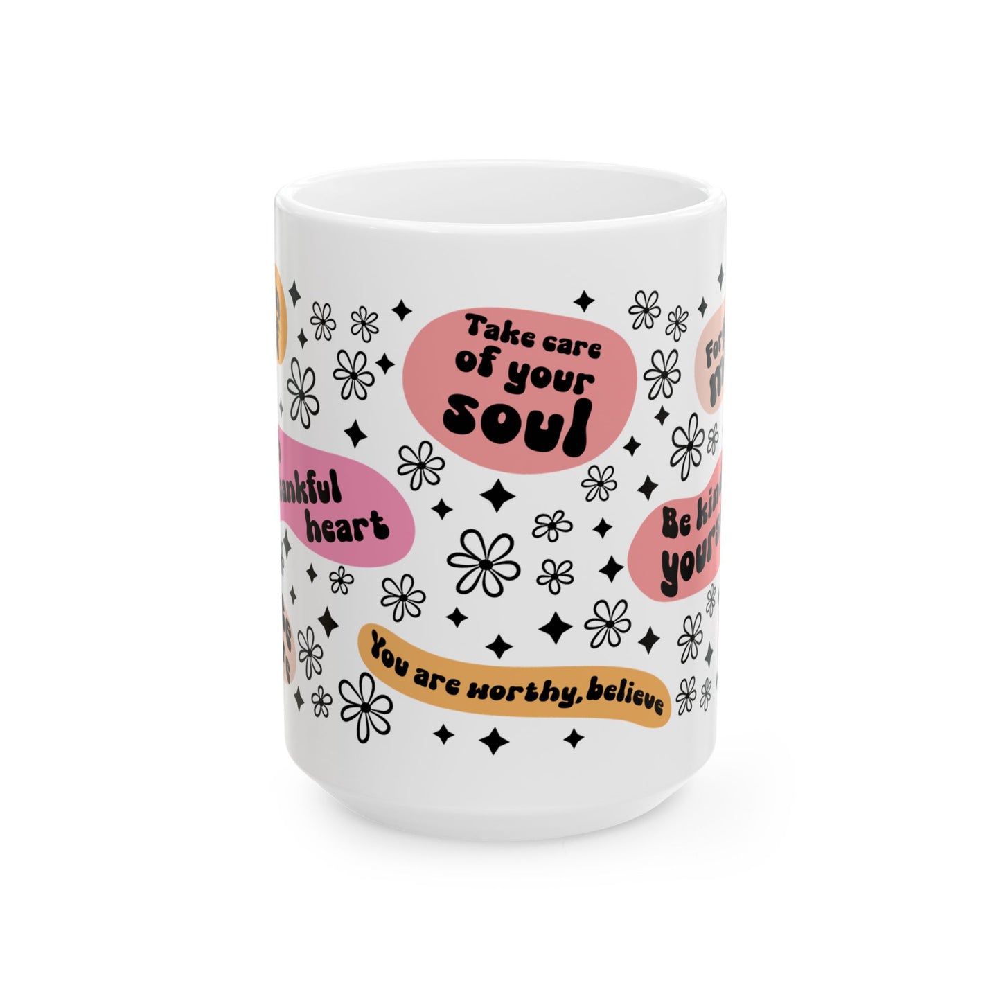 Inspirational Ceramic Mug - Self-Care & Positivity Quotes