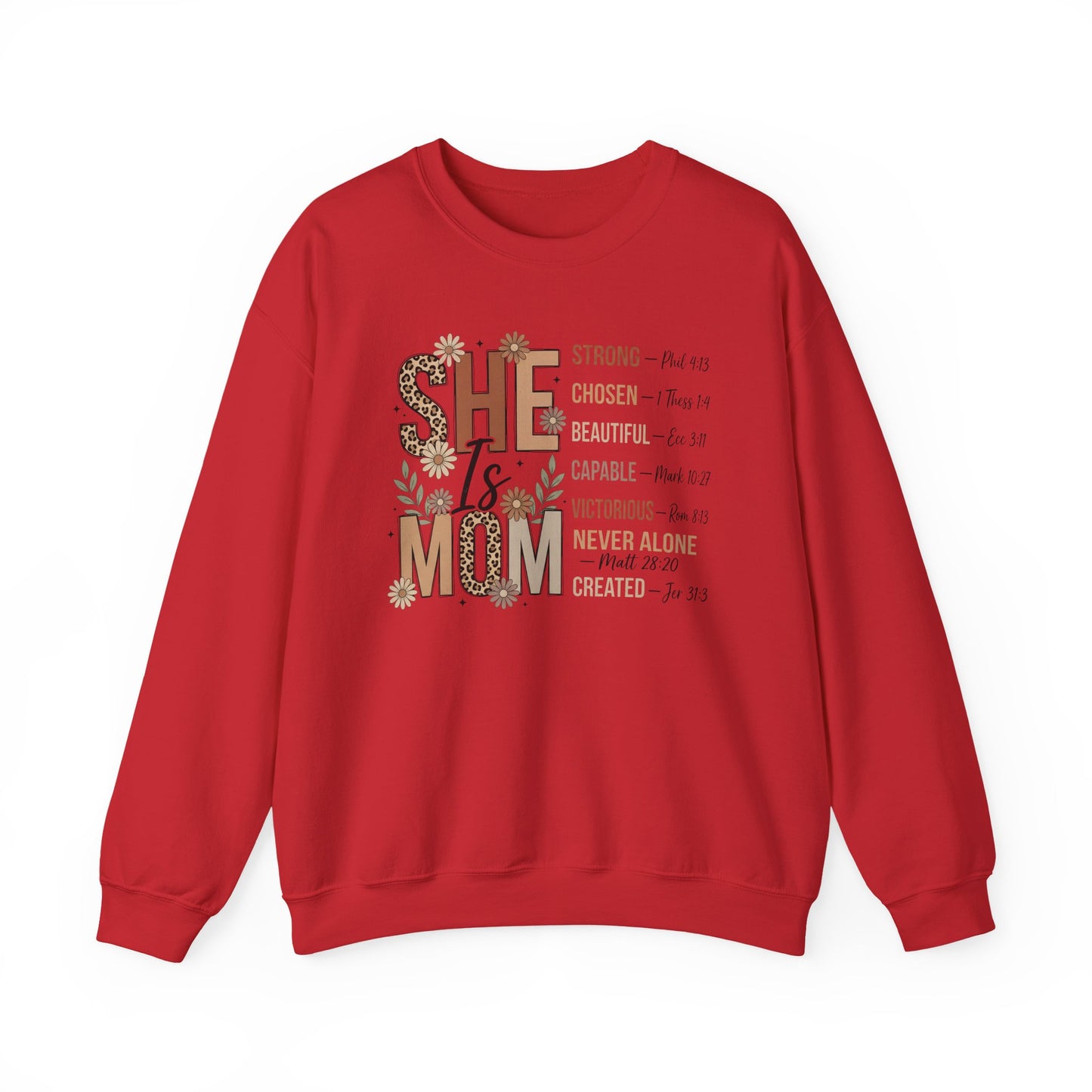 She Is Mom Inspirational Sweatshirt — Floral Faith-Based Mother's Day Gift