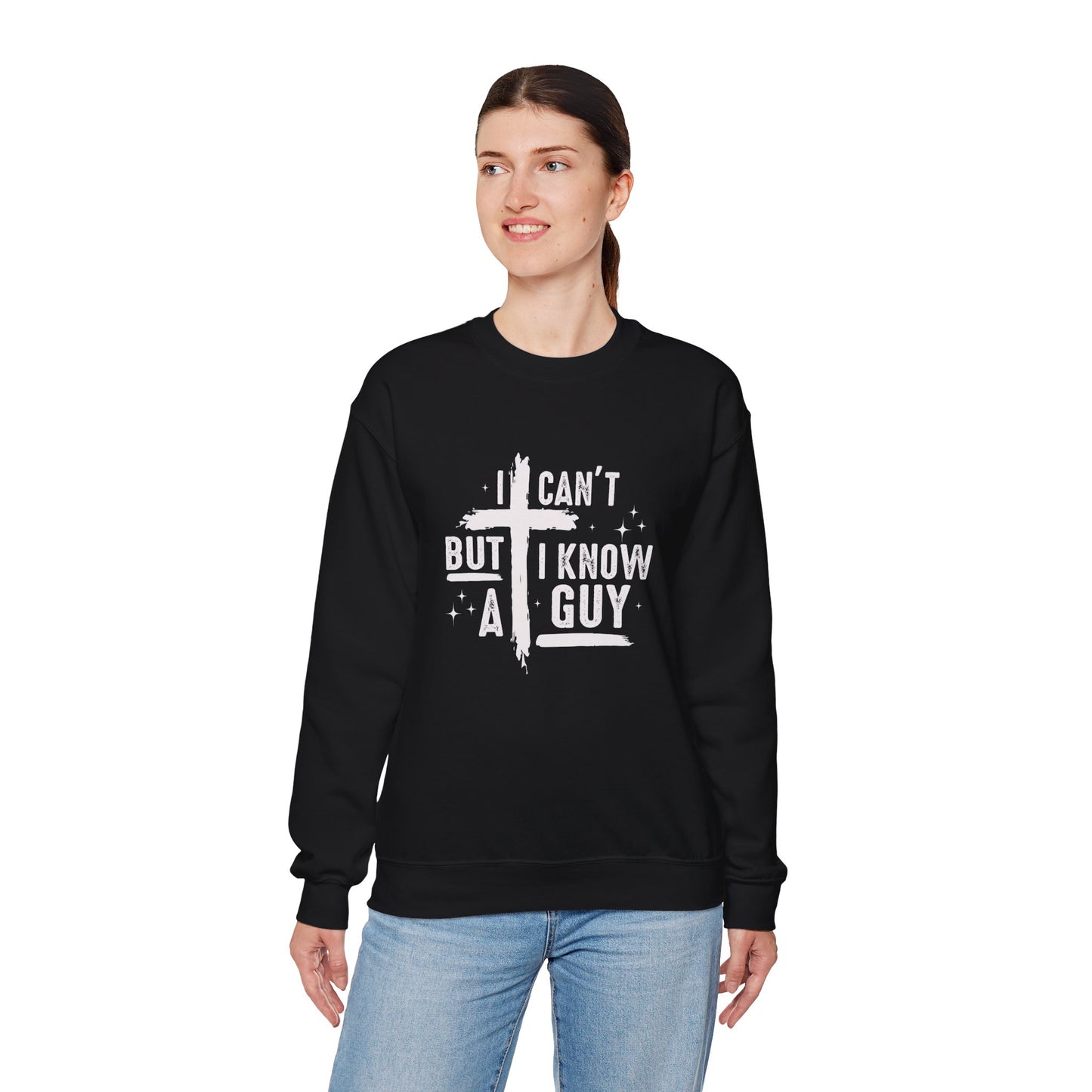 I Can't But I Know a Guy Unisex Crewneck Sweatshirt - Comfortable & Stylish