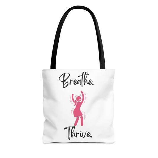 Empowering Tote Bag - 'Breathe. Thrive.' Inspirational Design