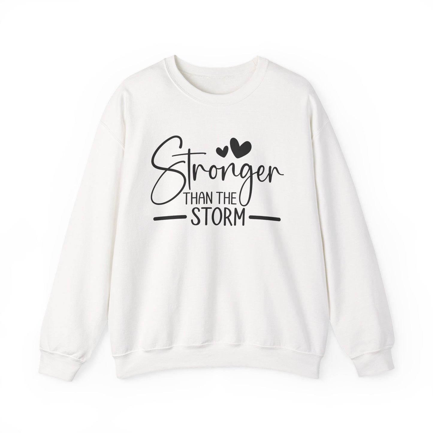 Sweatshirt — "Stronger Than The Storm" Inspirational Crewneck