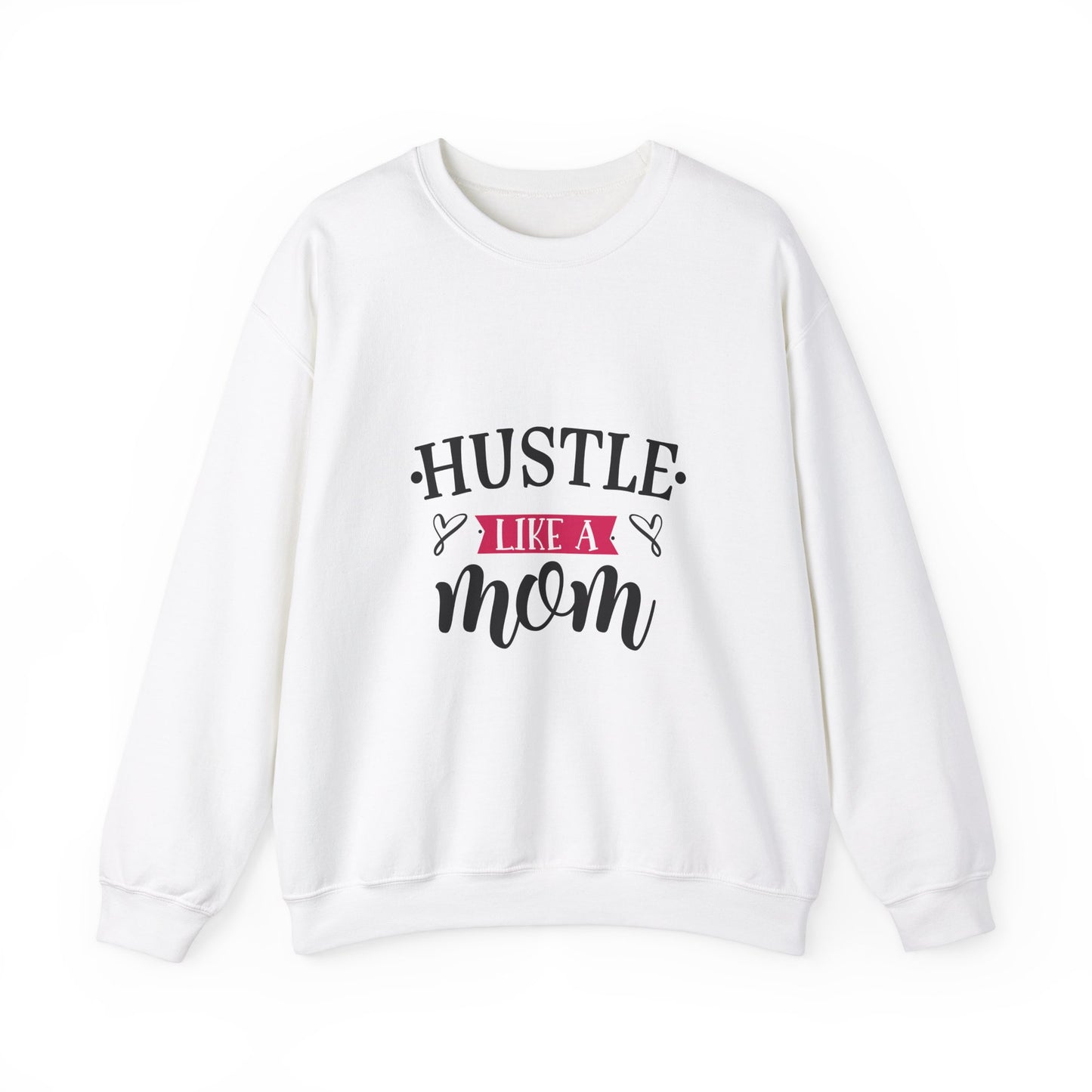 Hustle Like A Mom Unisex Crewneck Sweatshirt