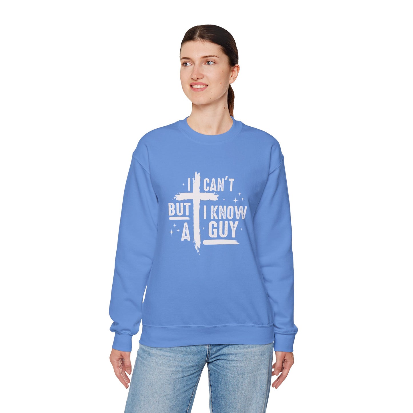 I Can't But I Know a Guy Unisex Crewneck Sweatshirt - Comfortable & Stylish