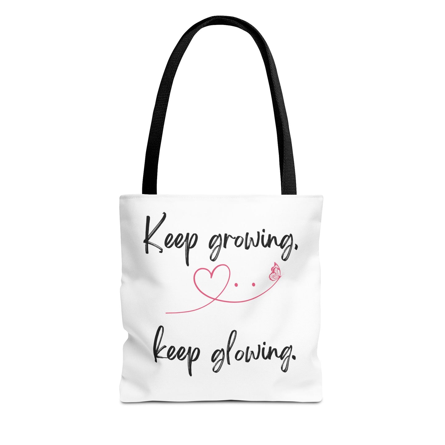 Inspirational Tote Bag - "Keep Growing, Keep Glowing"