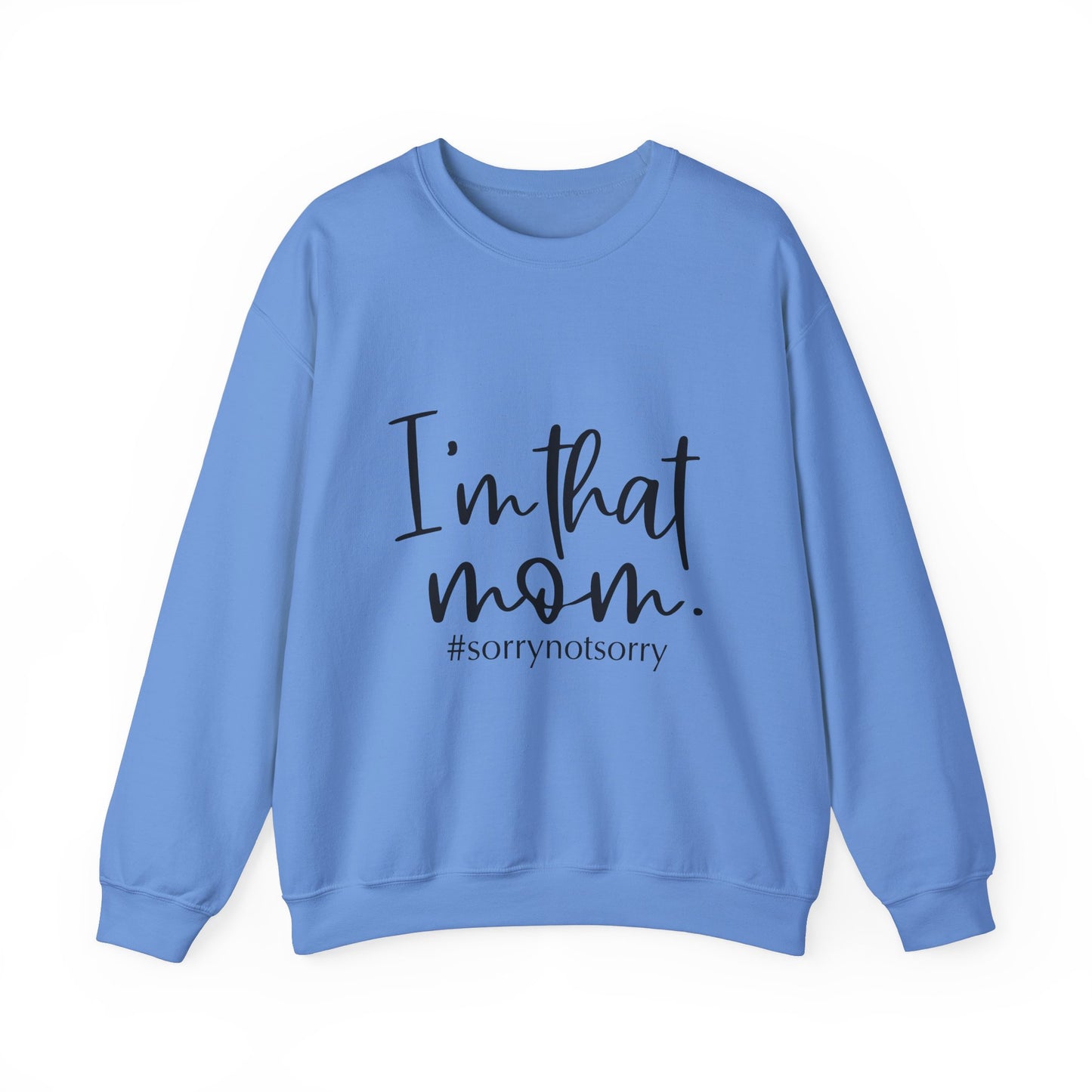 I'm That Mom Crewneck Sweatshirt – Cozy Unisex Heavy Blend™