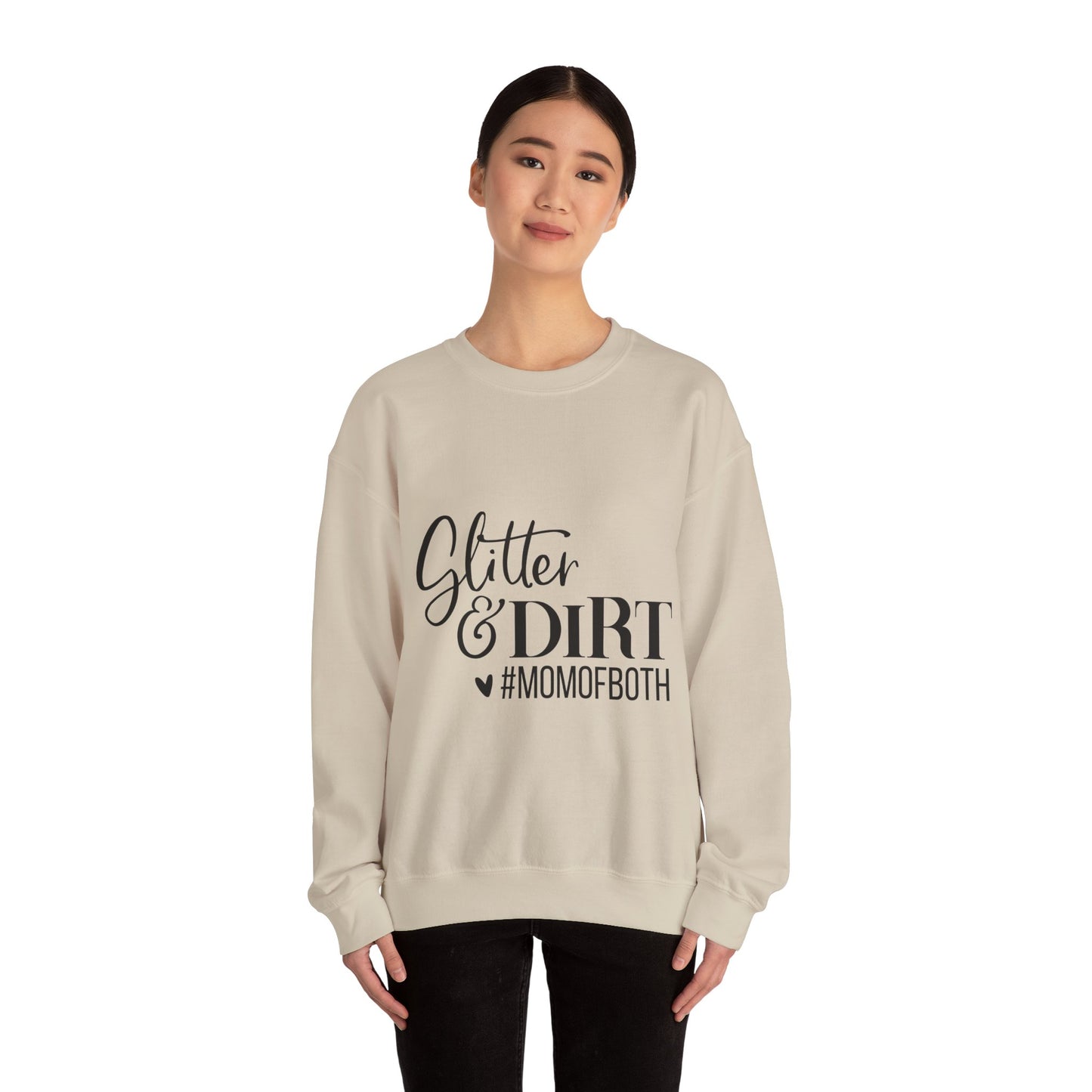 Mom of Both Glitter & Dirt Crewneck Sweatshirt