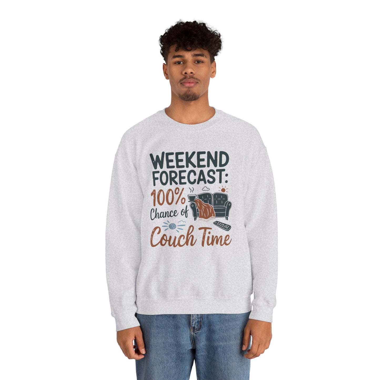 Weekend Forecast Couch Time Unisex Sweatshirt