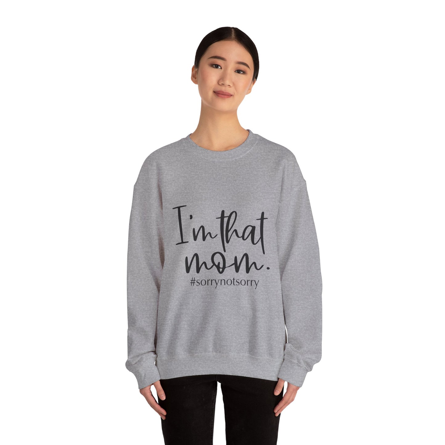 I'm That Mom Crewneck Sweatshirt – Cozy Unisex Heavy Blend™