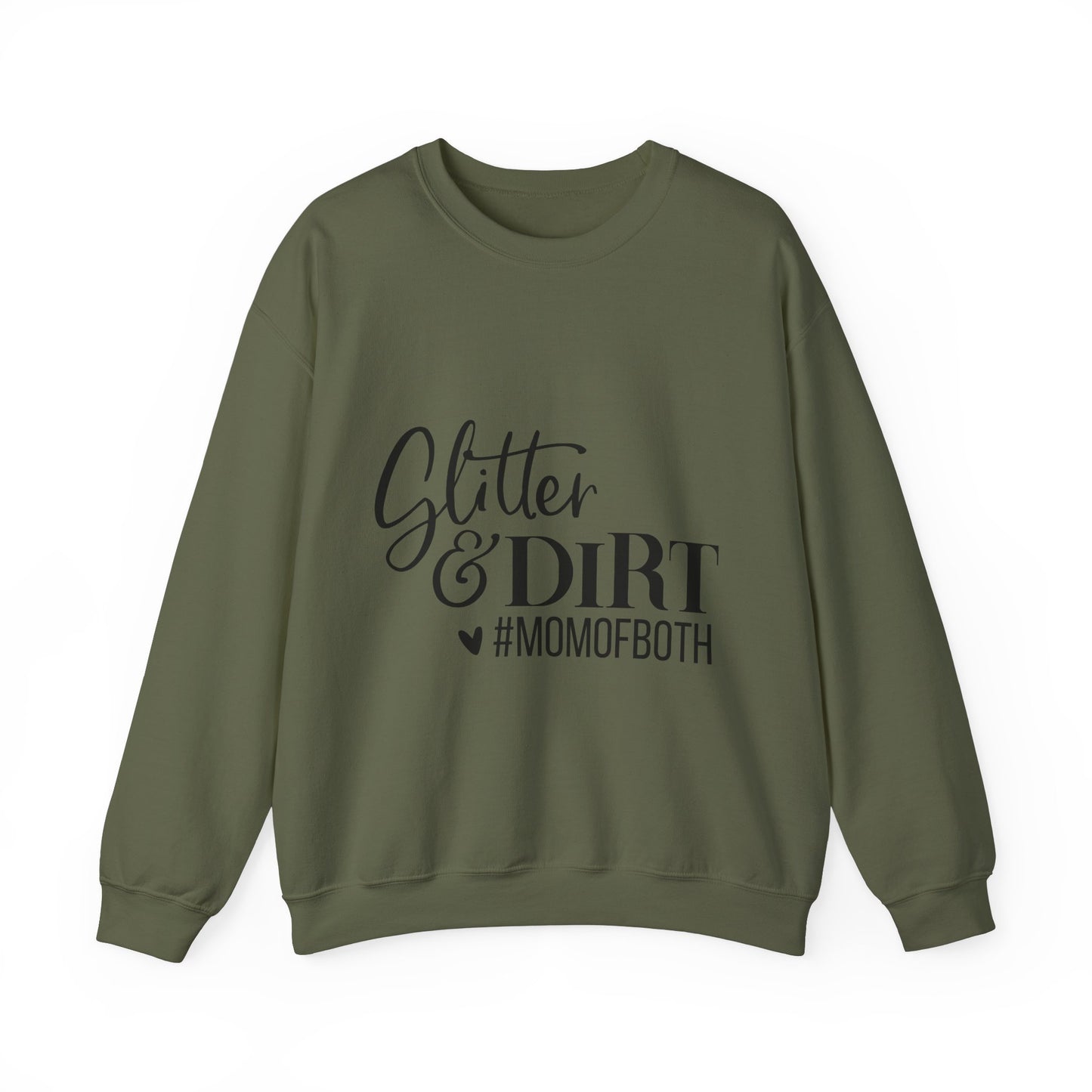 Mom of Both Glitter & Dirt Crewneck Sweatshirt