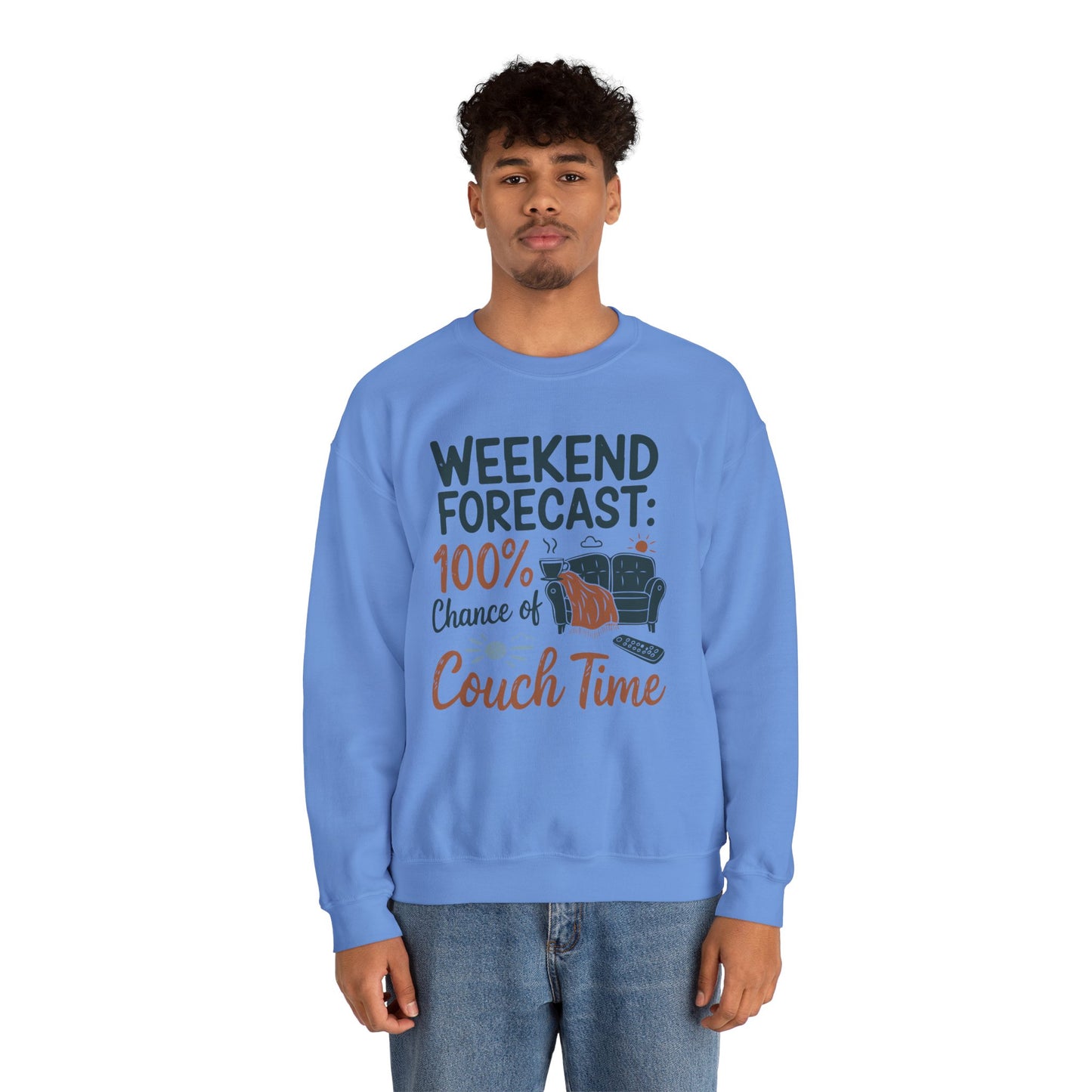 Weekend Forecast Couch Time Unisex Sweatshirt
