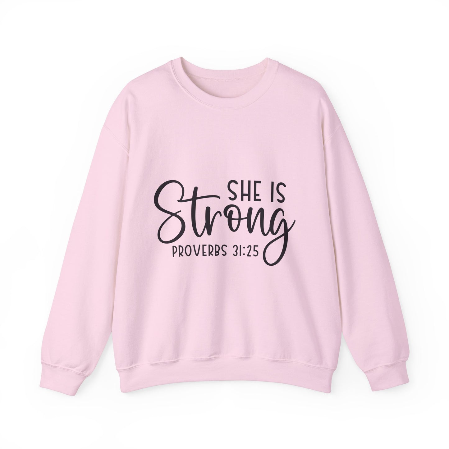 Inspirational Crewneck Sweatshirt - 'She Is Strong' Proverbs 31:25