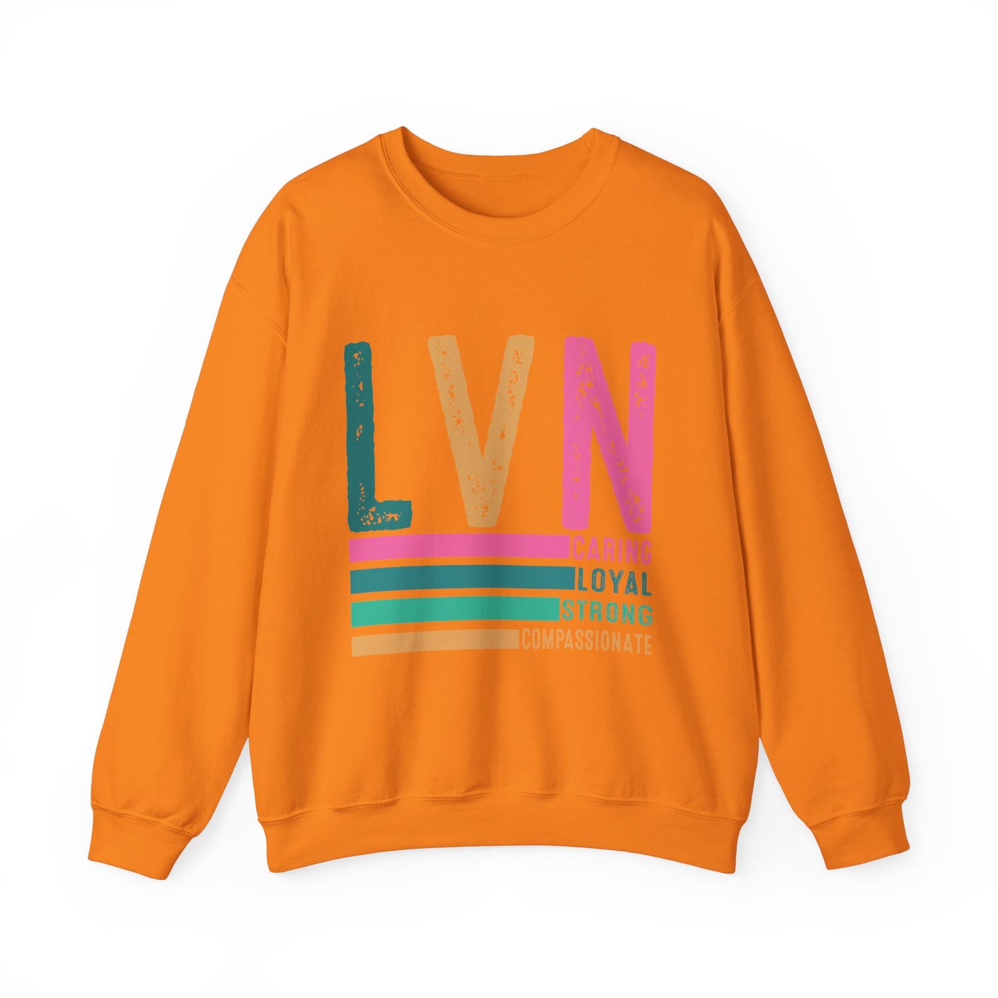 Caring LVN Unisex Sweatshirt - Strong and Loyal Crewneck