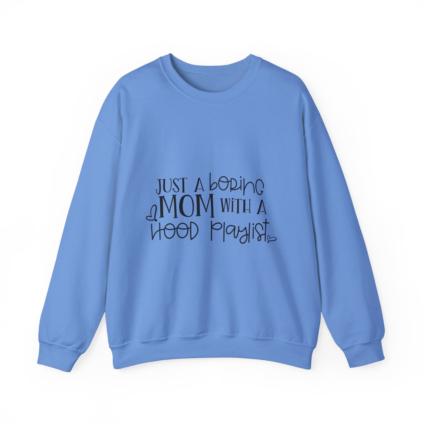 Just a Boring Mom with a Hood Playlist Sweatshirt - Unisex Heavy Blend™ Crewneck