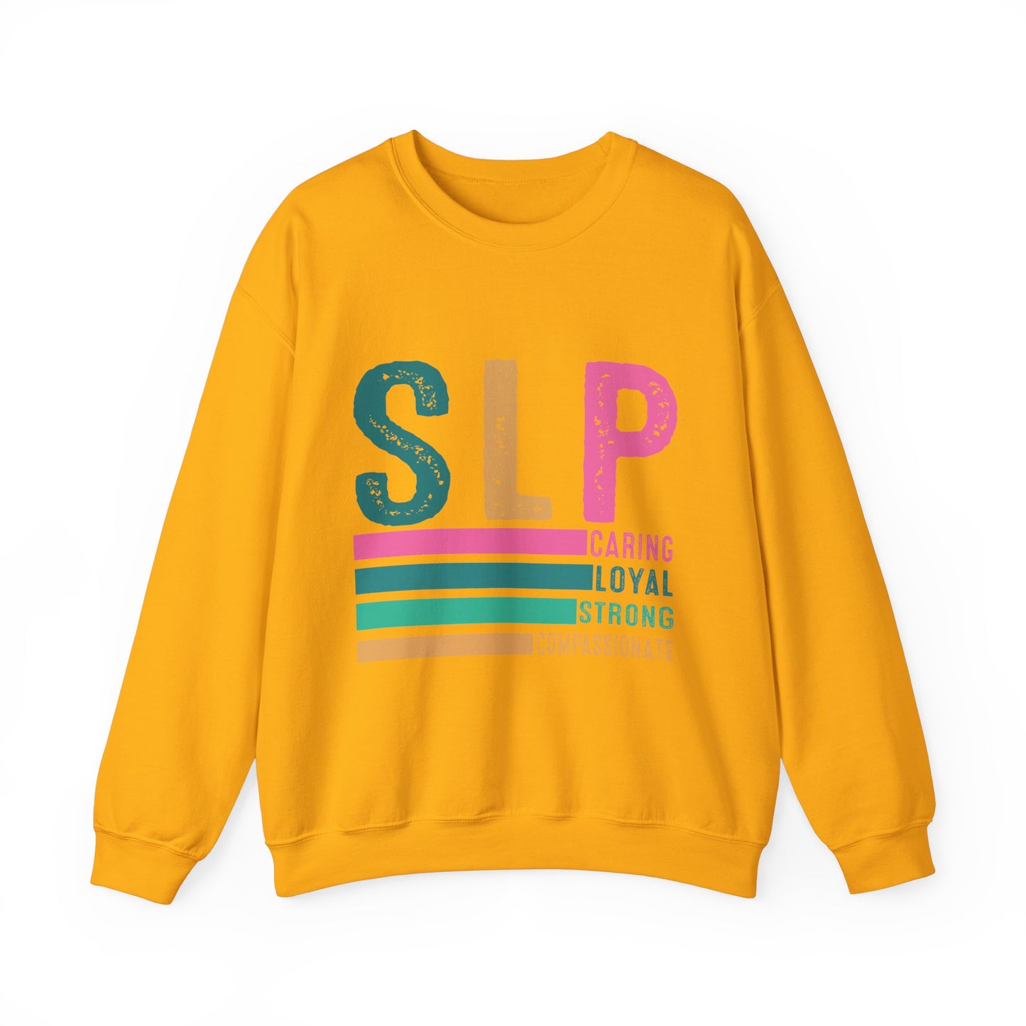 Caring Loyal Strong Crewneck Sweatshirt