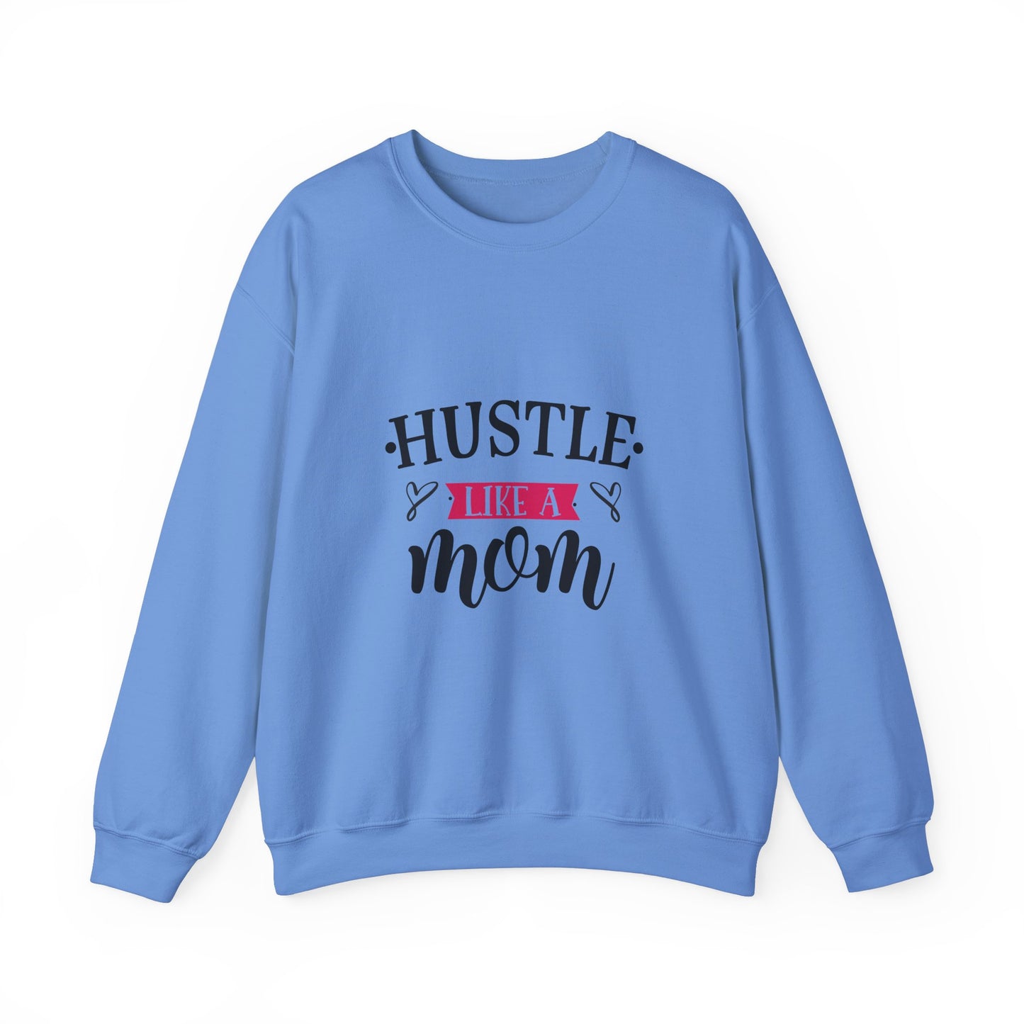 Hustle Like A Mom Unisex Crewneck Sweatshirt