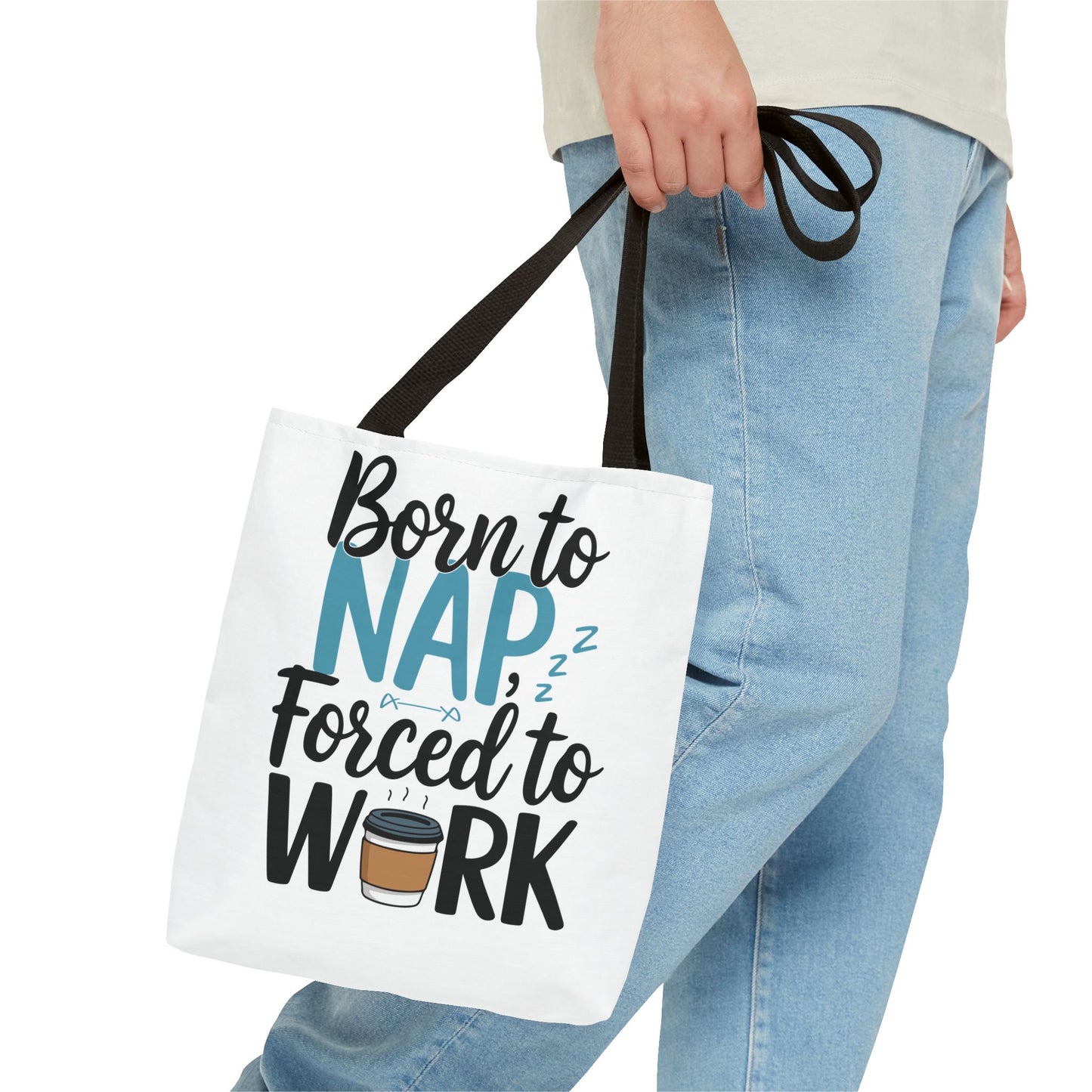 Born to Nap Forced to Work Tote Bag - Fun and Functional Gift for Coffee Lovers