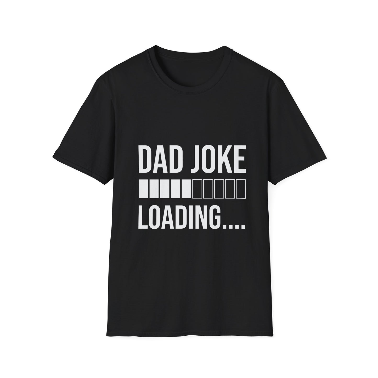 Funny Dad Joke Loading T-Shirt, Gift for Father's Day