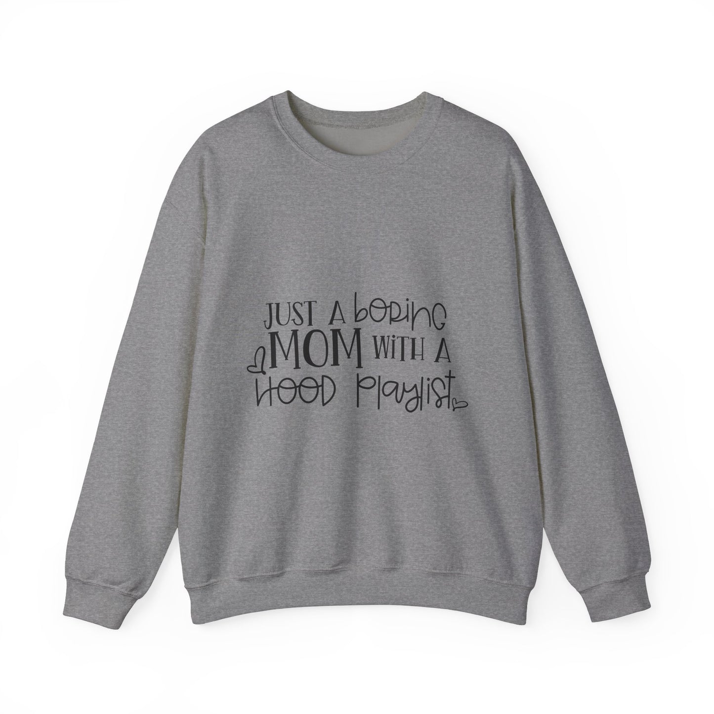 Just a Boring Mom with a Hood Playlist Sweatshirt - Unisex Heavy Blend™ Crewneck