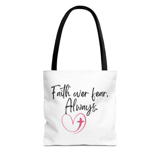Faith Over Fear Tote Bag - Inspirational Carryall for Everyday Use