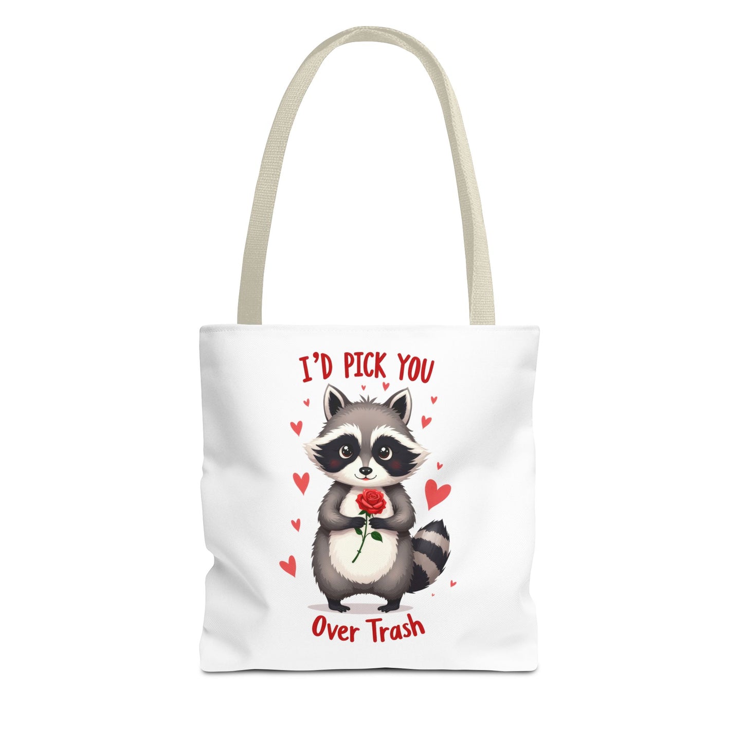 Cute Raccoon Tote Bag - 'I’d Pick You Over Trash' Gift for Animal Lovers