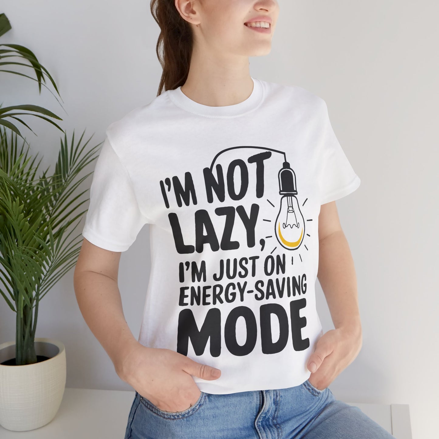 Funny Energy-Saving Mode Tee | Unisex Jersey Short Sleeve T-Shirt