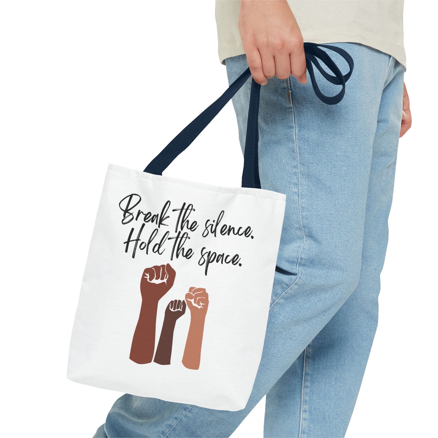 Empowering Tote Bag - 'Break the Silence. Hold the Space.'