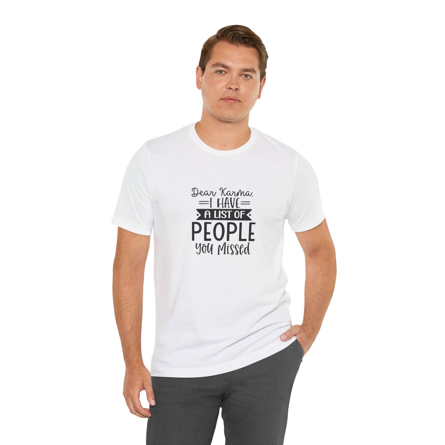Karma List Unisex Jersey Tee - Humorous Short Sleeve Shirt for Fun-Loving Individuals
