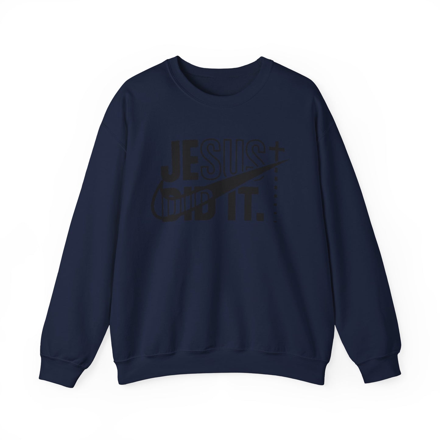 Jesus Did It Crewneck Sweatshirt — Christian Faith Graphic Pullover