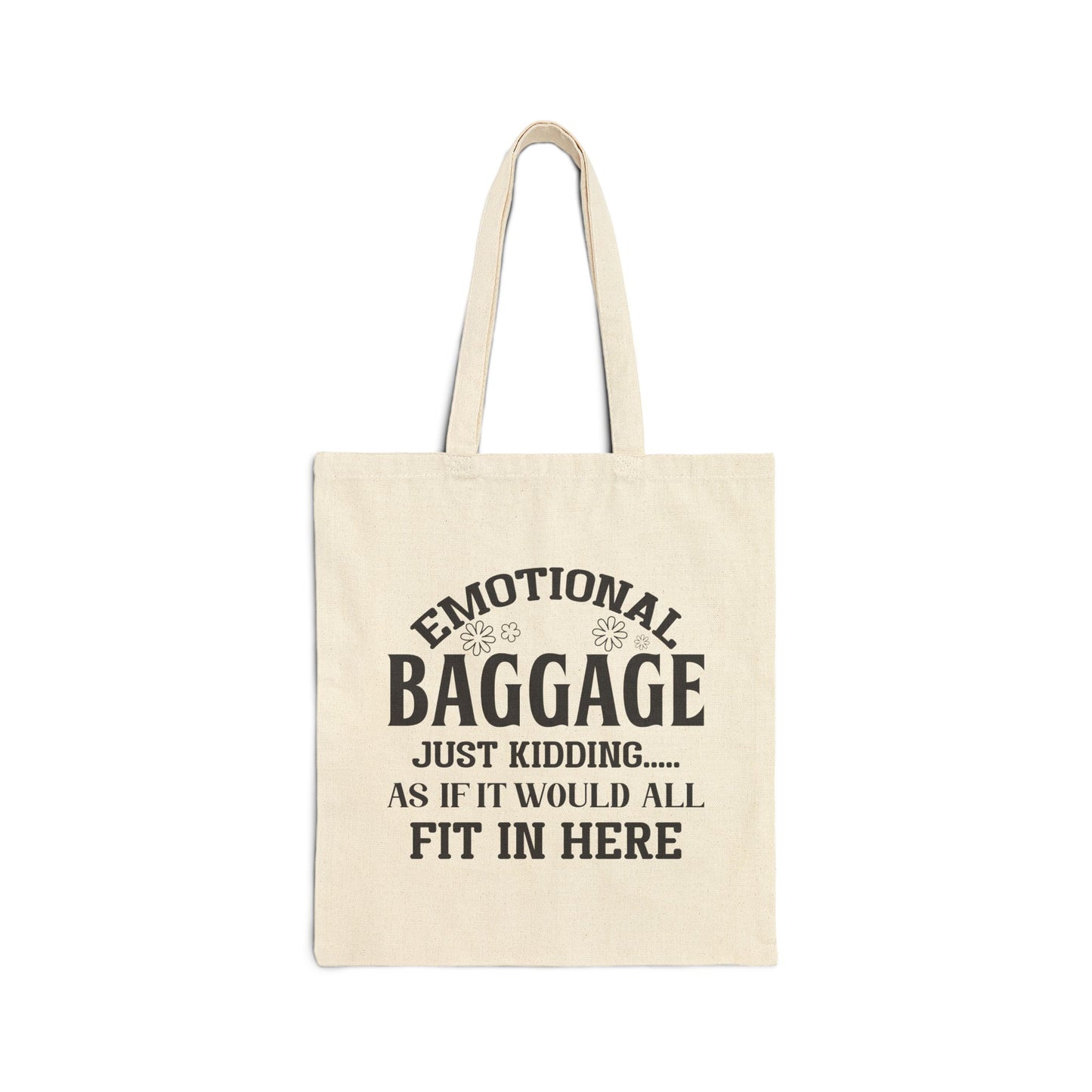 Funny Emotional Baggage Canvas Tote Bag - Perfect for Gifting and Everyday Use