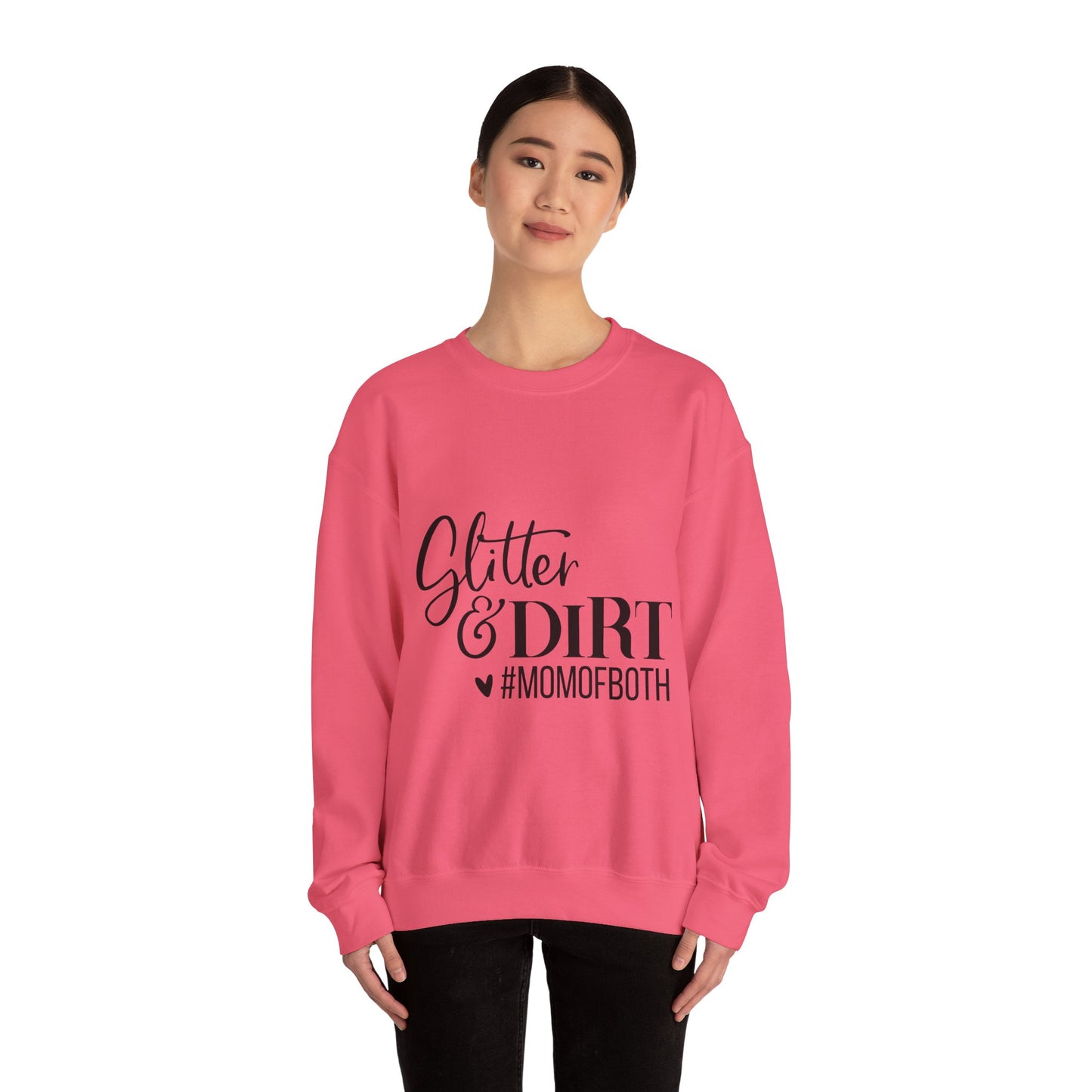 Mom of Both Glitter & Dirt Crewneck Sweatshirt