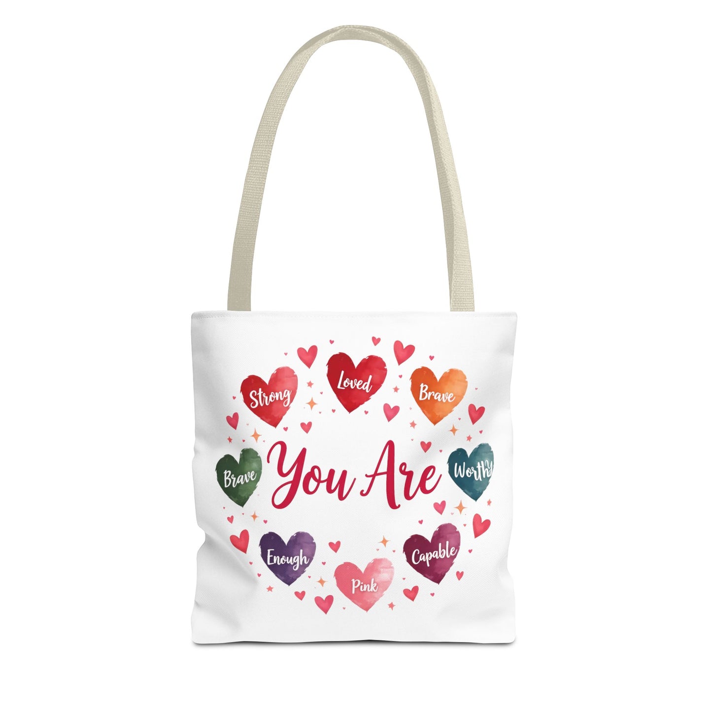 Inspirational Tote Bag - You Are Strong, Loved, Brave, Worthy