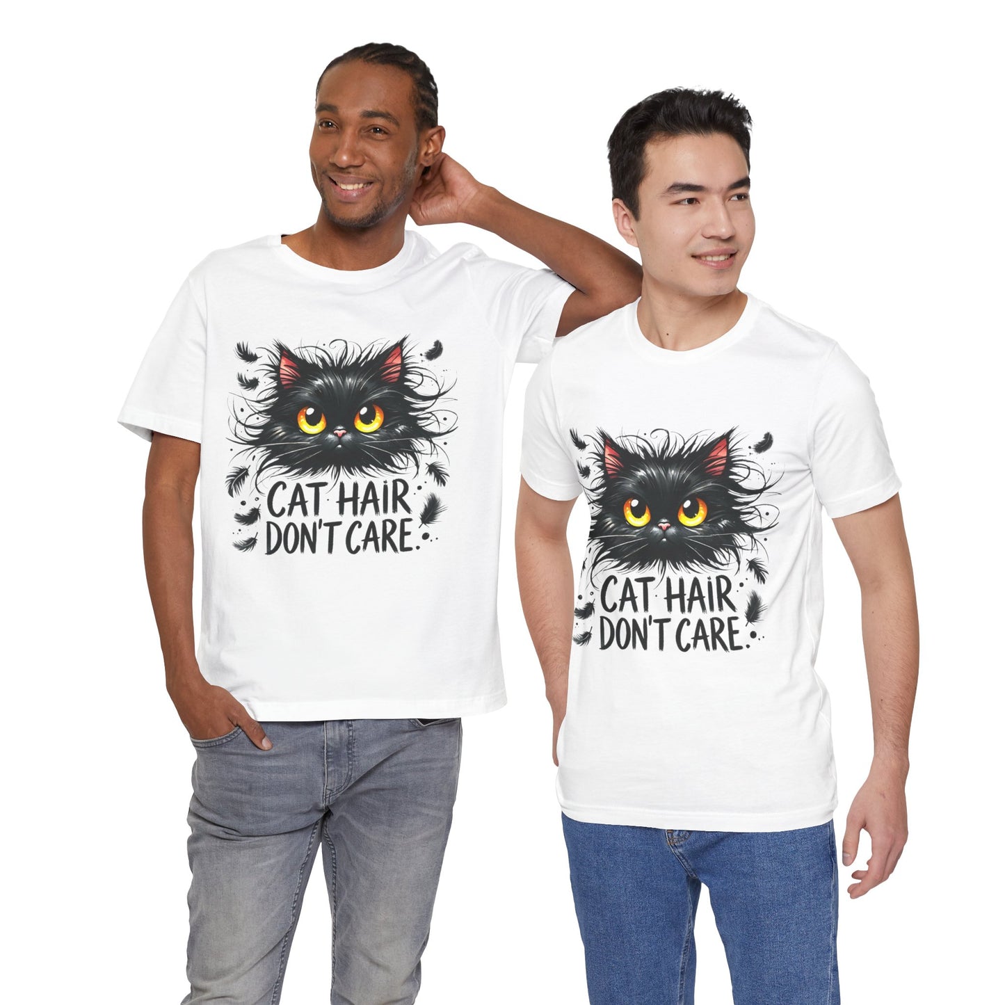 Cat Hair Don't Care Unisex Jersey Tee