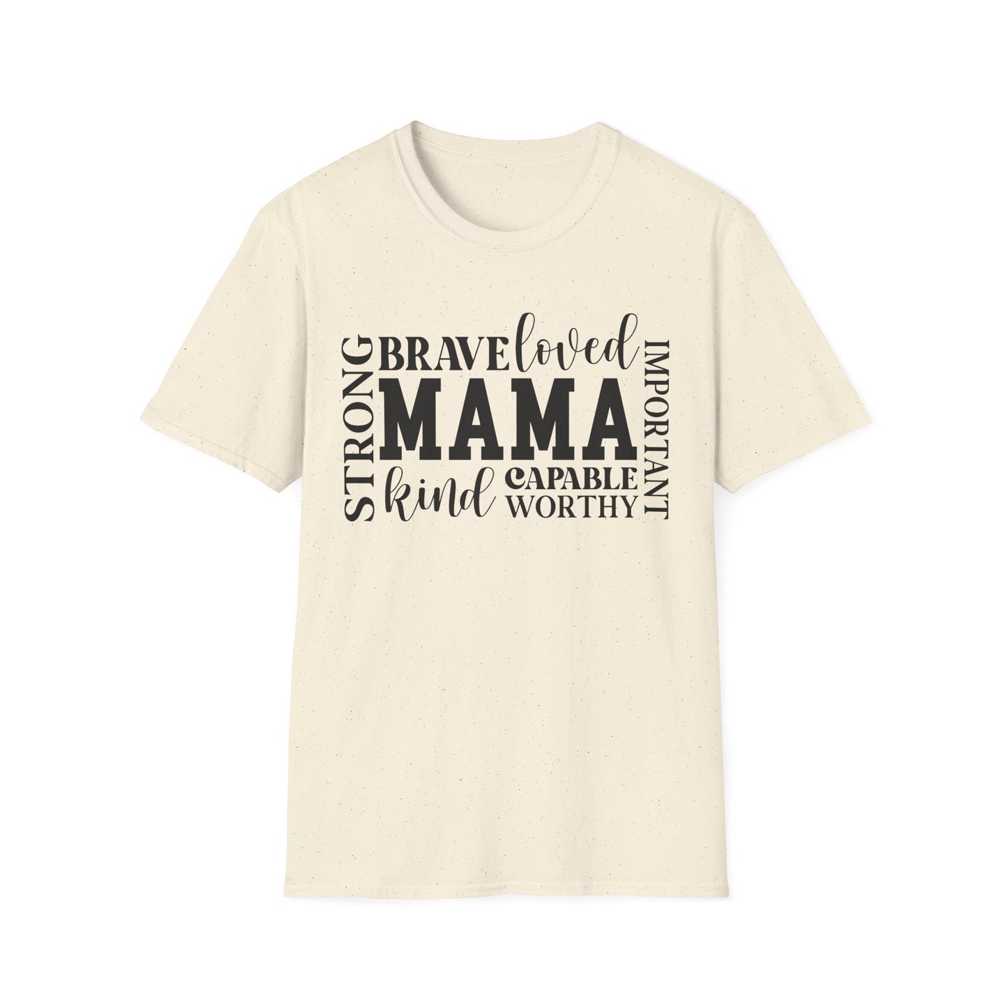 Mama Word Cloud T-Shirt — Strong Brave Loved Kind Capable Worthy